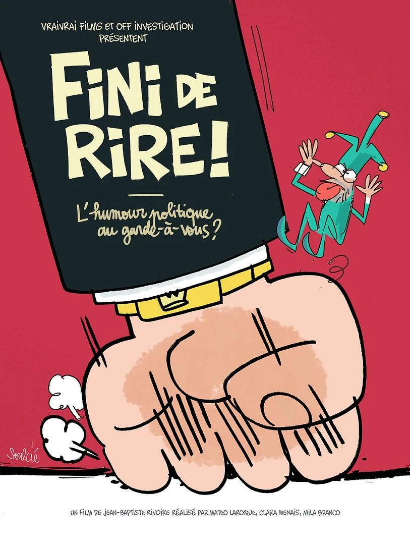 Affiche du film Fini de rire ! L'humour politique au garde-à-vous ?