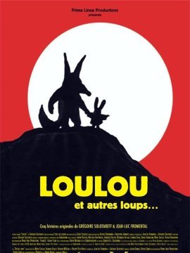 affiche du film Loulou et autres loups