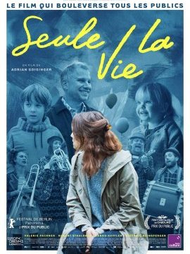 affiche du film Seule la vie